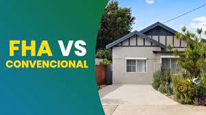 imagen de Préstamo Convencional vs FHA